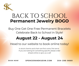 Celebrate Back to School with Spencer & Kuehn’s Exclusive Permanent Jewelry Near Me BOGO!